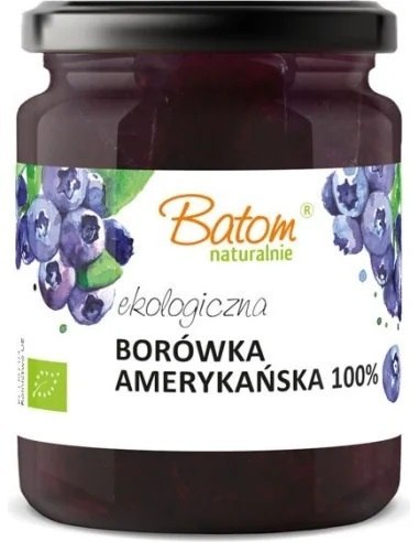 BORÓWKA AMERYKAŃSKA 100 % BIO 240 g - BATOM BATOM (oleje, soki, sole kąpielowe)