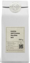 KASZA GRYCZANA PALONA BIO 500 g - THE PLANET THE PLANET (Zakupy przyjazne Ziemi)